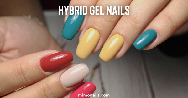 Hybrid Gel Nails