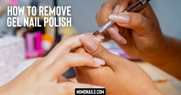 how to remove gel nail polish